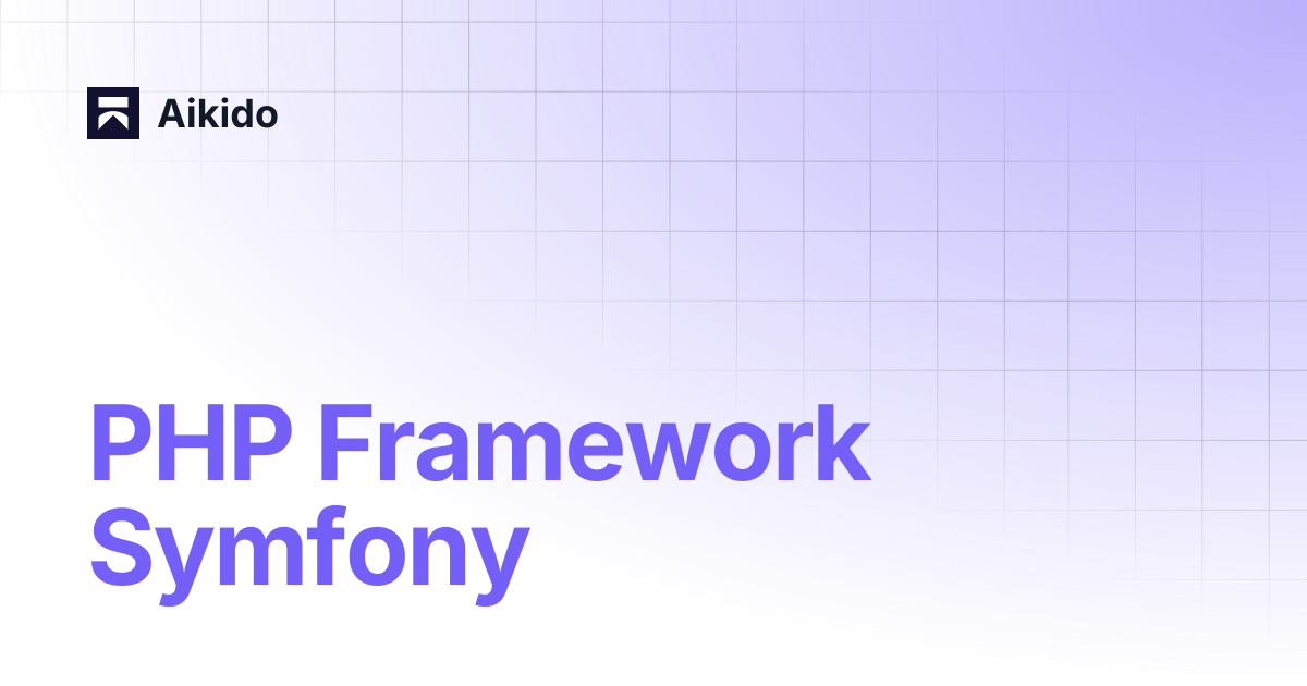 PHP Framework Symfony | Aikido