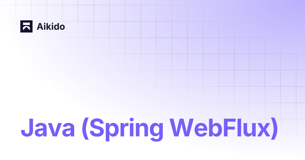 Java (Spring WebFlux) | Aikido