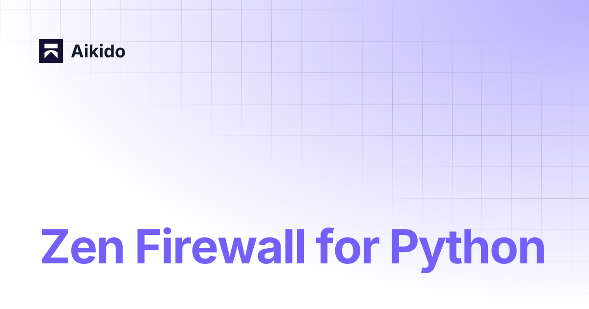 Zen Firewall for Python | Aikido